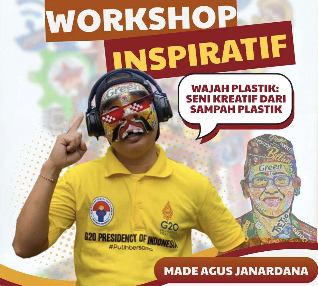 WORKSHOP INSPIRATIF : WAJAH PLASTIK – SENI KREATIF DARI SAMPAH PLASTIK